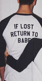 If Lost Return To Babe/ I Am Babe Couples T Shirt - Straight Up Fun
