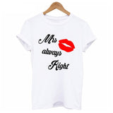 Mr Mustache Right & Mrs Always Right Matching Couples Tee