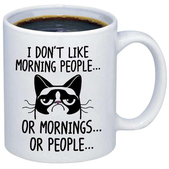 I Don't Like Morning People ... Or Mornings ... Or People Coffee Mug - Straight Up Fun